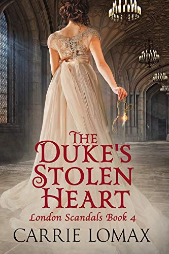 The Duke's Stolen Heart (London Scandals #4)