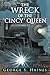 The Wreck of the 'Cincy' Queen
