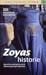 Zoyas historie by John Follain, Rita Cristofari