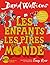 Les Enfants les pires du monde by David Walliams