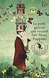 Le petit garçon qui rêvait d’être Mary Poppins by Alejandro Palomas