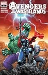 Avengers of the Wastelands #1 by Ed Brisson Avengers of the Wastelands #1 by Ed Brisson