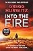 Into the Fire (Orphan X #5) by Gregg Andrew Hurwitz