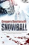 Snowball by Gregory Bastianelli