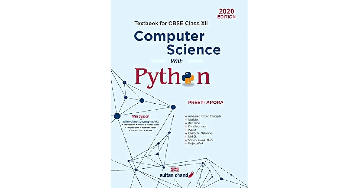 Computer Science with Python: Textbook for CBSE Class 12 by Preeti Arora