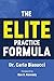 The Elite Practice Formula