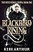 Blackbird Rising (The Witch King's Crown, #1)