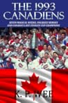 The 1993 Canadiens by K.P. Wee
