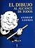 El Dibujo Al Alcance de Todos by Andrew Loomis