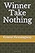Winner Take Nothing: Ernest Hemingway 1933