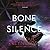 Bone Silence (Revenger, #3)