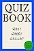 Quiz Book: Who? When? Which?
