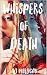 Whispers of Death by A.J. Mullican