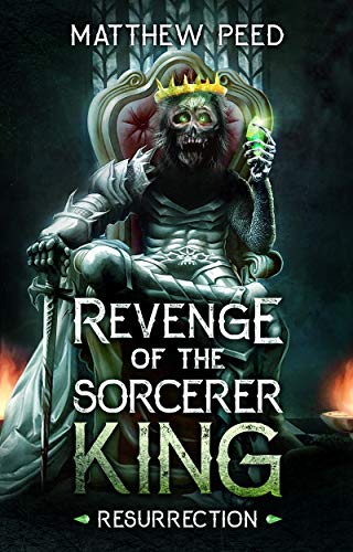 Resurrection (Revenge of the Sorcerer King, #1)