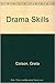 Drama skills
