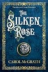 The Silken Rose