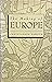 The Making of Europe: An Introduction to the History of European Unity