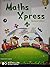 Maths Xpress Reader 2017 Cl...