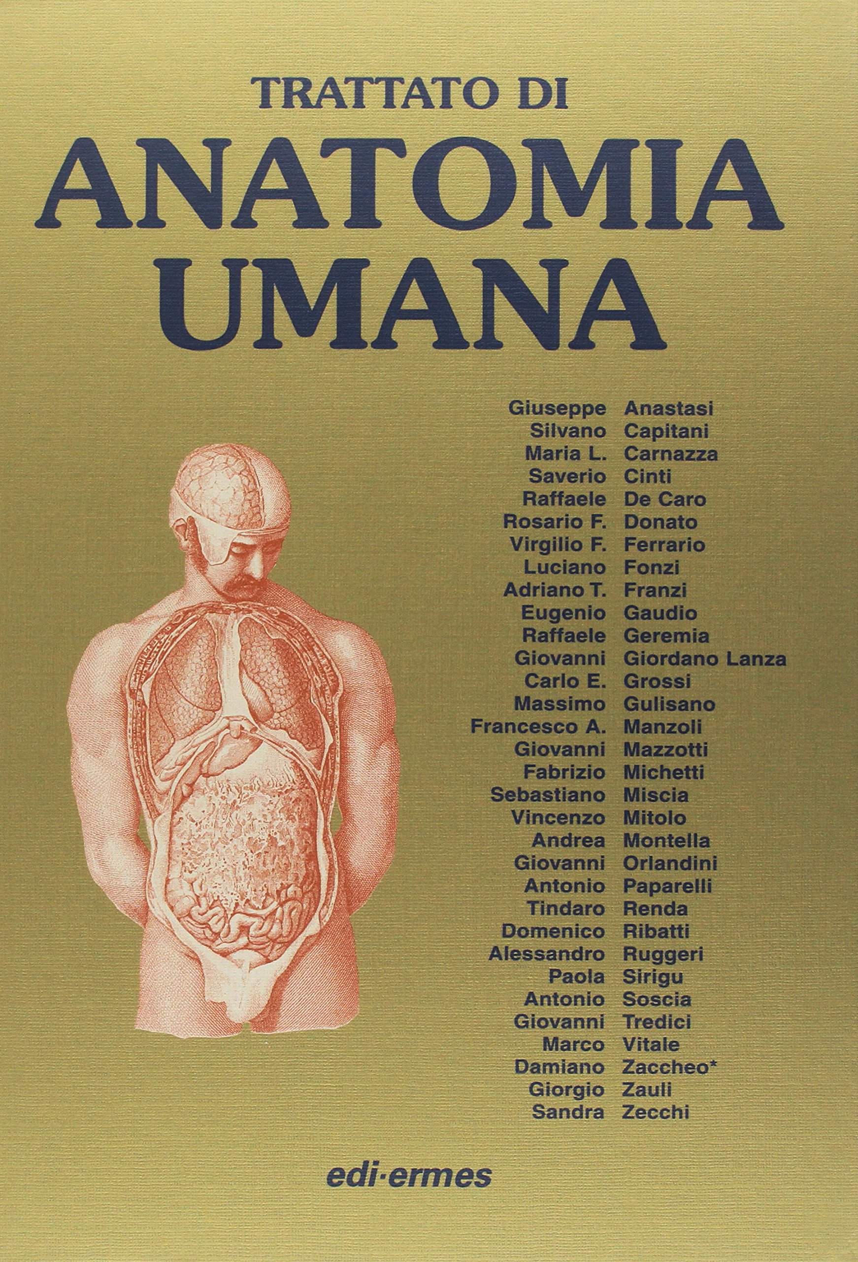 Trattato di Anatomia Umana - Volume Secondo