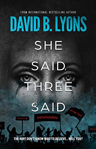 She Said, Three Said (The Trial Trilogy)