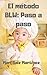 El método BLW: Paso a paso (Spanish Edition)