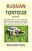 Russian Tortoise (Russian Tortoise As Pet) by Richard Paul