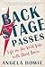 Backstage Passes: Life on t...