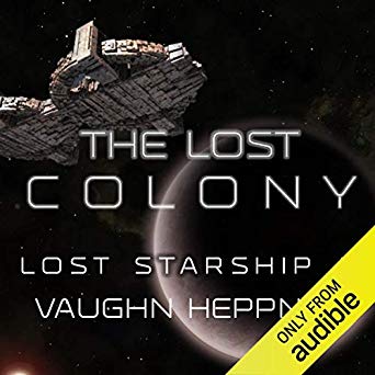 The Lost Colony (Lost Starship, #4)