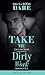 Take Me / Dirty Work: Take Me / Dirty Work