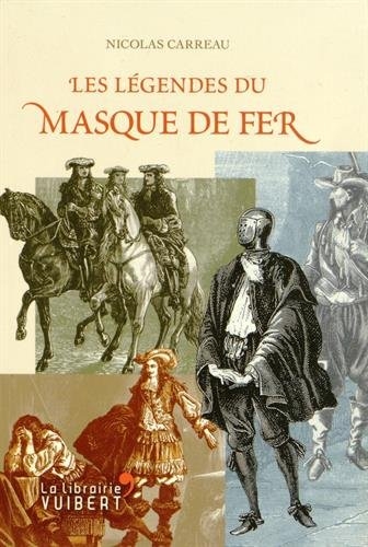 Les légendes du Masque de fer
