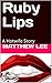 Ruby Lips: Part Two of an Alex and Jordan Hotwife Story