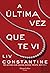 A Última Vez Que Te Vi