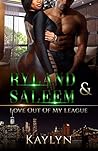 Ryland & Saleem: Love Out Of My League Book cover for Ryland & Saleem: Love Out Of My League