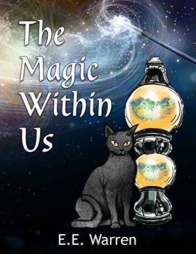 The Magic Within Us (Magic Abounds Book 1)