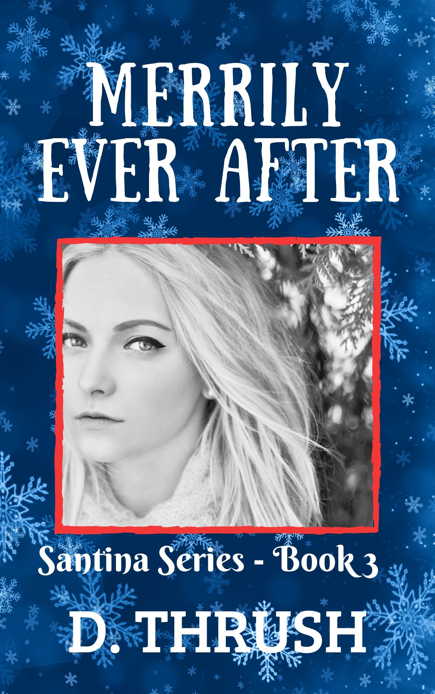 Merrily Ever After (Santina #3)