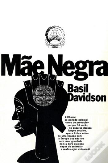 Mãe Negra - África: Os Anos de Provação (Colecção Terceiro Mundo, #5)