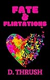Fate & Flirtations