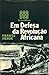 Em Defesa da Revolução Africana (Colecção Terceiro Mundo, #7)
