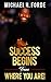 Success Begins From Where Y...