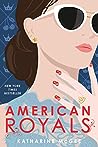 American Royals by Katharine McGee