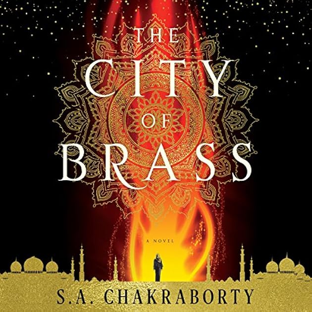 The City of Brass (The Daevabad Trilogy, #1)