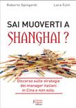 Saimuoverti a Shanghai?