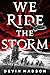 We Ride the Storm by Devin Madson