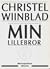Min lillebror – en morgen i himlen, i hvert fald i det grønne