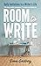 Room to Write: Daily Invitations to a Writer's Life