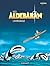 Aldebaran. L'intégrale