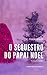 O Sequestro do Papai Noel (Portuguese Edition)