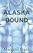 Alaska Bound