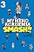 My Hero Academia: Smash!!, Vol. 3