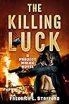 THE KILLING LUCK:...